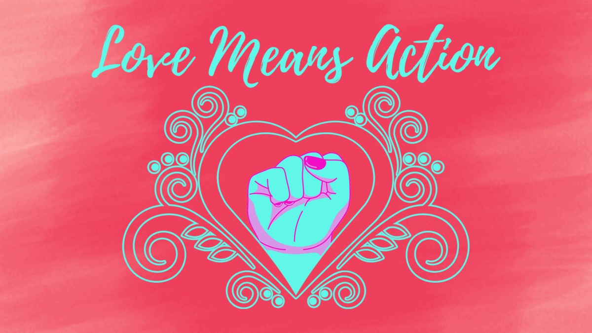 Love Means Action