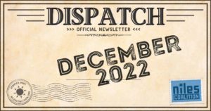 Header image that looks like a distressed postcard that reads "Dispatch official newsletter December 2022" with the Niles Coalition logo portrayed as a postage stamp in the lower right hand corner.
