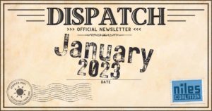 Header image that resembles a distressed postcard that reads "Dispatch official newsletter January 2022" with the Niles Coalition logo portrayed as a postage stamp in the lower right hand corner.